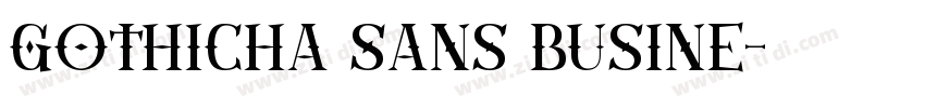 Gothicha Sans Busine字体转换